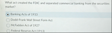 What act created the FDIC and separated