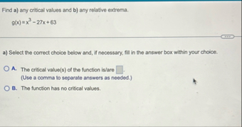 Find a ) any critical values and b ) any relative