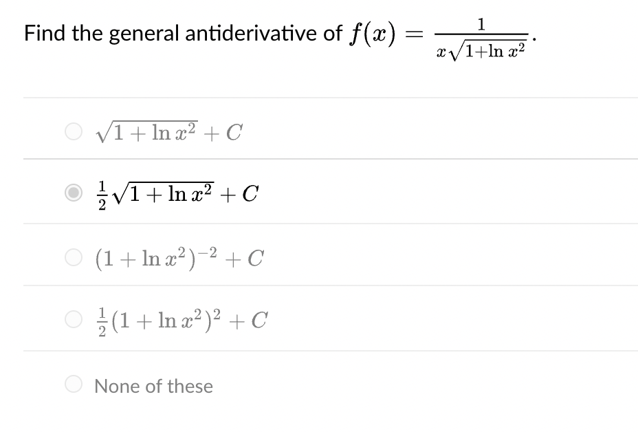 Find the general antiderivative o f f ( x ) = 1 x
