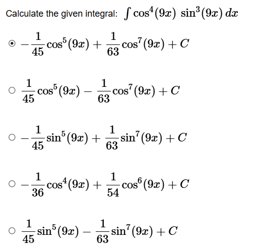 Calculate the given integral: c o s 4 ( 9 x ) s i