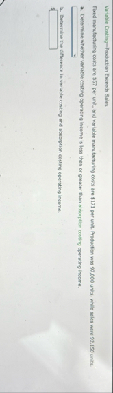 Variable Costing - Production Exceeds Sales Fixed