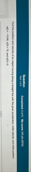 Question Part 1 of 2 Completed: 4 of 6 | My