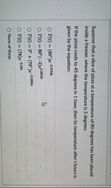 Suppose that a slice of pizza at a temperature of