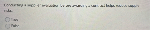 Conducting a supplier evaluation before awarding