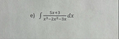e ) 5 x 3 x 3 - 2 x 2 - 3 x d x