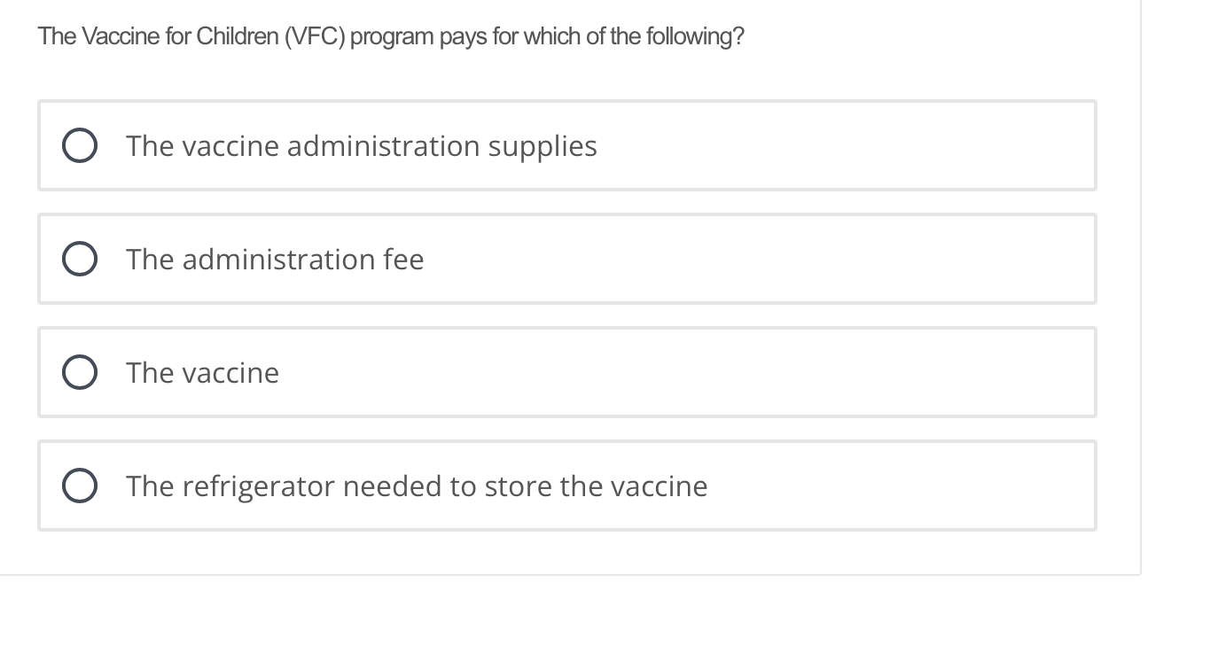 The Vaccine for Children ( VFC ) program pays for