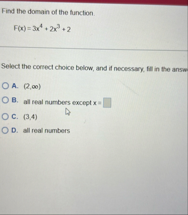 Find the domain of the function. F ( x ) = 3 x 4