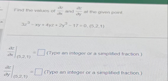 Find the values of d e l z d e l x and d e l z d
