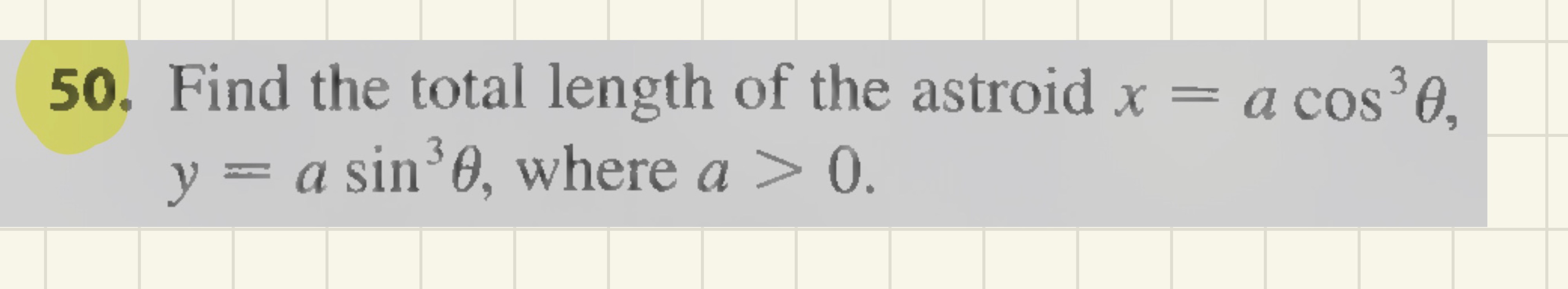 Find the total length o f the astroid x = a c o s