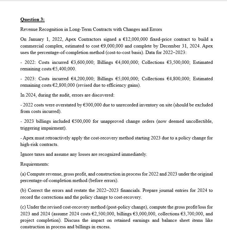 Question 3 : Revenue Recognition i n Long - Term