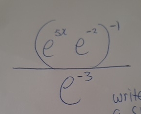 ( e 5 x e - 2 ) - 1 e - 3