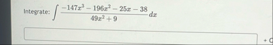 Integrate: - 1 4 7 x 3 - 1 9 6 x 2 - 2 5 x - 3 8