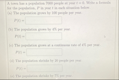 A town has a population 7 0 0 0 people at year t