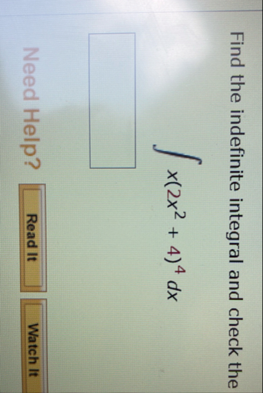 Find the indefinite integral and check the x ( 2