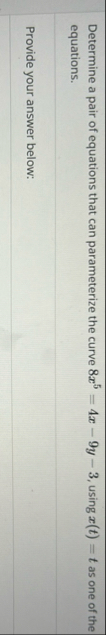 Determine a pair of equations that can