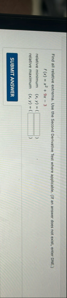 Find all relative extrema. Use the Second