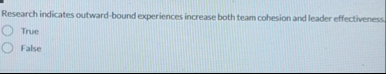 Research indicates outward - bound experiences