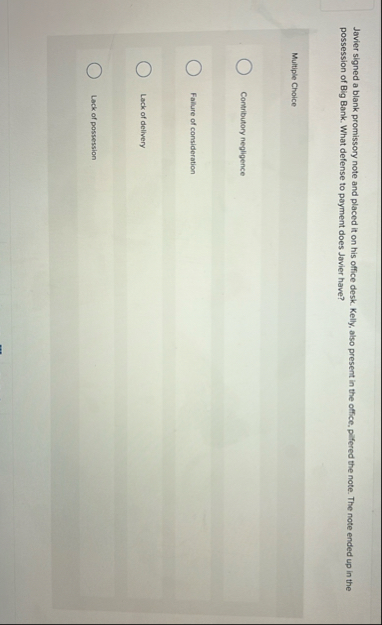 Javier signed a blank promissory note and placed