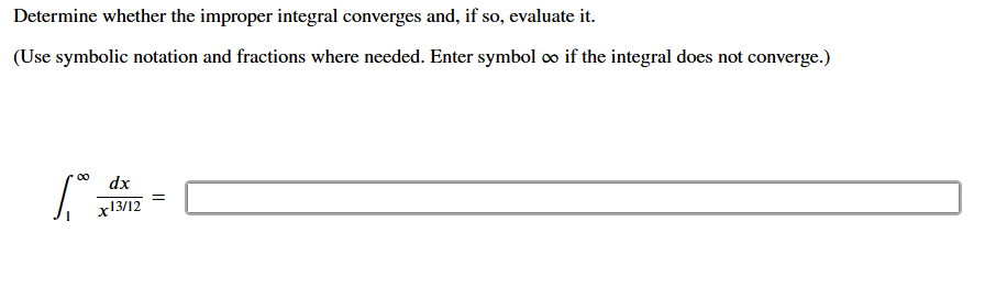 i f the integral does not converge. 1 d x x 1 3 1