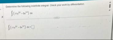 Determine the following indefinie integal. Check