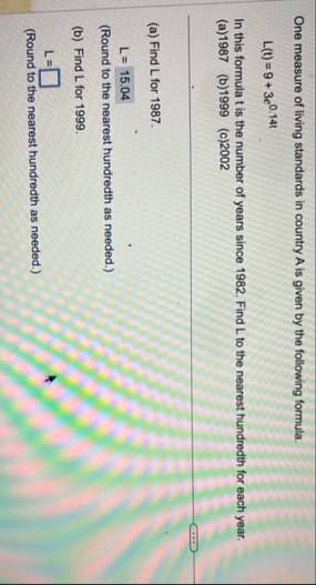 One measure of living standards in country A is