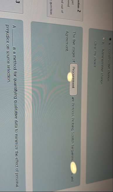 a . Constructive change b . Admonstrative change
