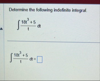 Determine the following indefinite integral. 1 8