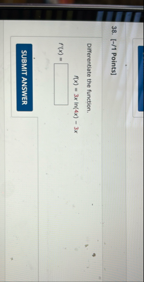 [ - / 1 Points ] Differentiate the function. f '