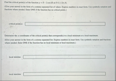Find the critical point ( s ) of the function y =
