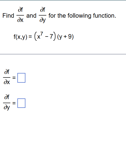 Find d e l f d e l x and d e l f d e l y for the