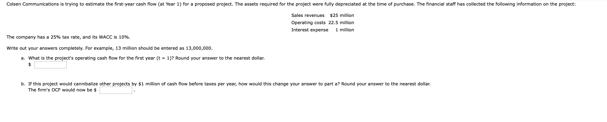 Sales revenues \ ( \ $ 2 5 \ ) million Operating