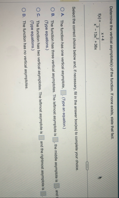 Determine the vertical asymptote ( s ) of the