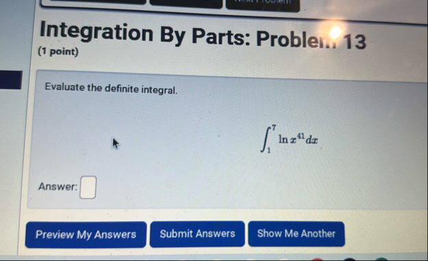 Integration By Parts: Problei.. 1 3 ( 1 point )