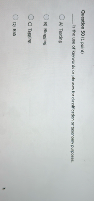 Question 5 0 ( 1 point ) is the use of keywords