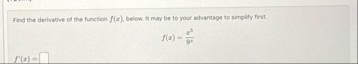 Find the derivative of the function f ( x ) ,