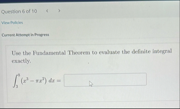 Question 6 of 1 0 View Policies Current Attempt