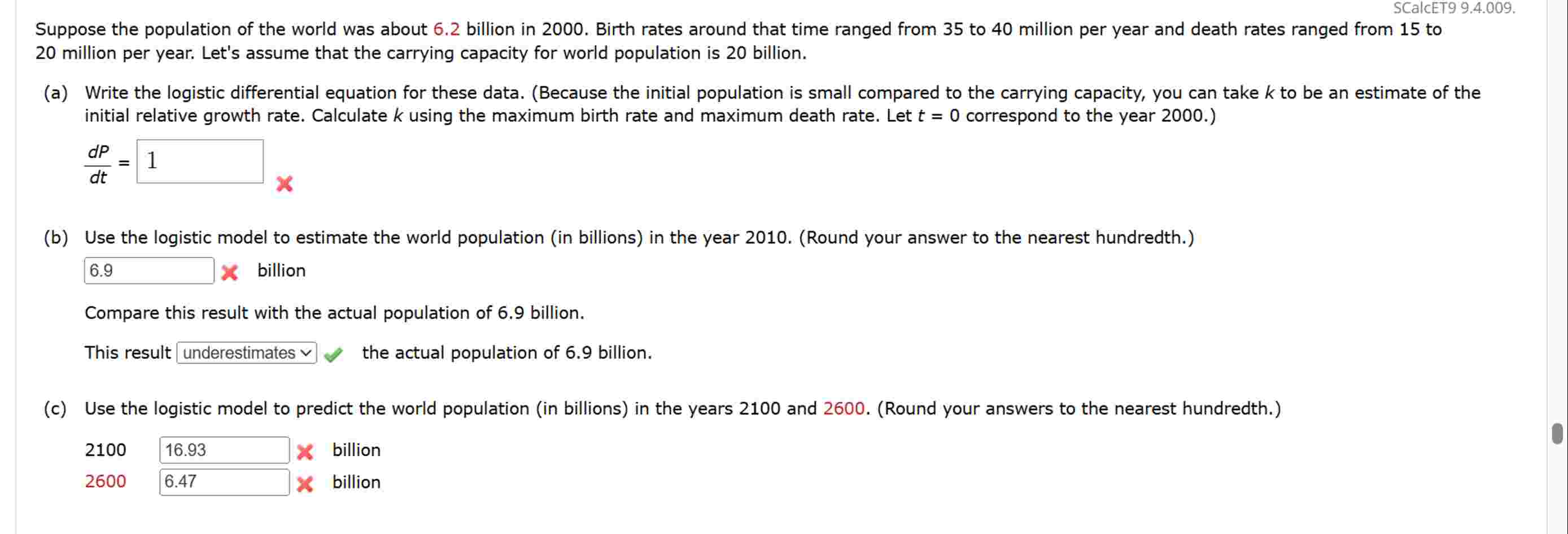 Suppose the population of the world was about 6 .