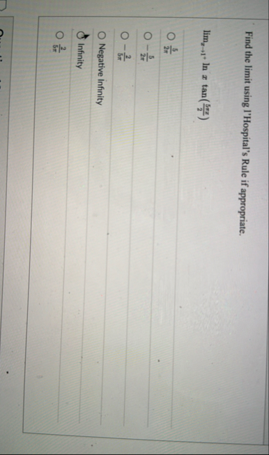Find the limit using l'Hospital's Rule if