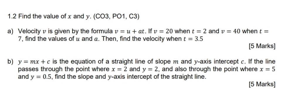1 . 2 Find the value of x and y . a ) Velocity v