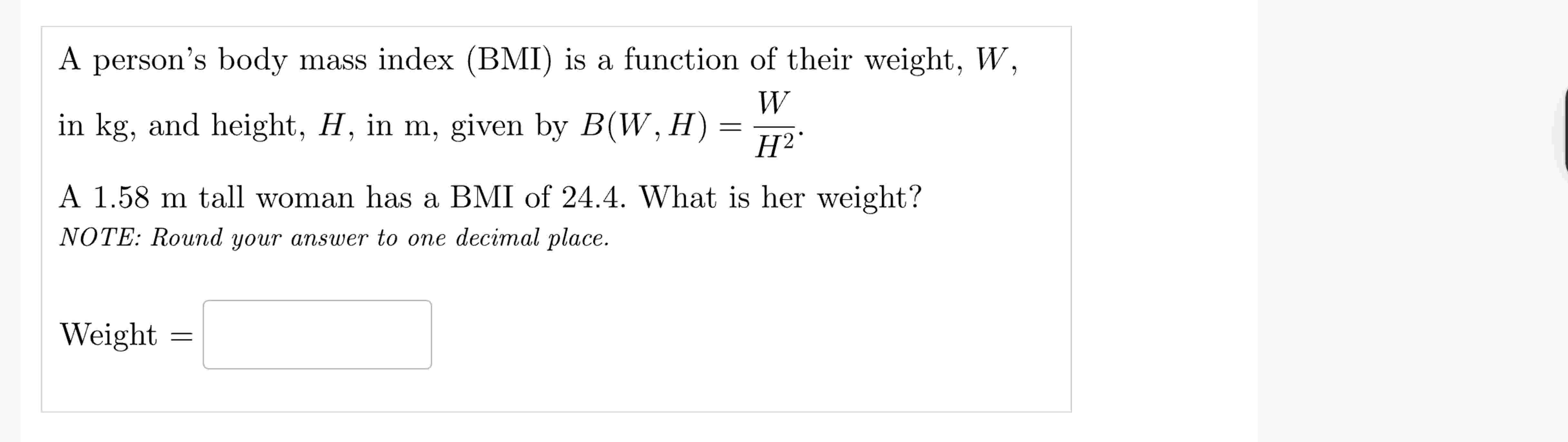 A person's body mass index ( B M I ) i s a