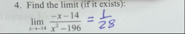 Find the limit ( if it exists ) : lim x - 1 4 - x