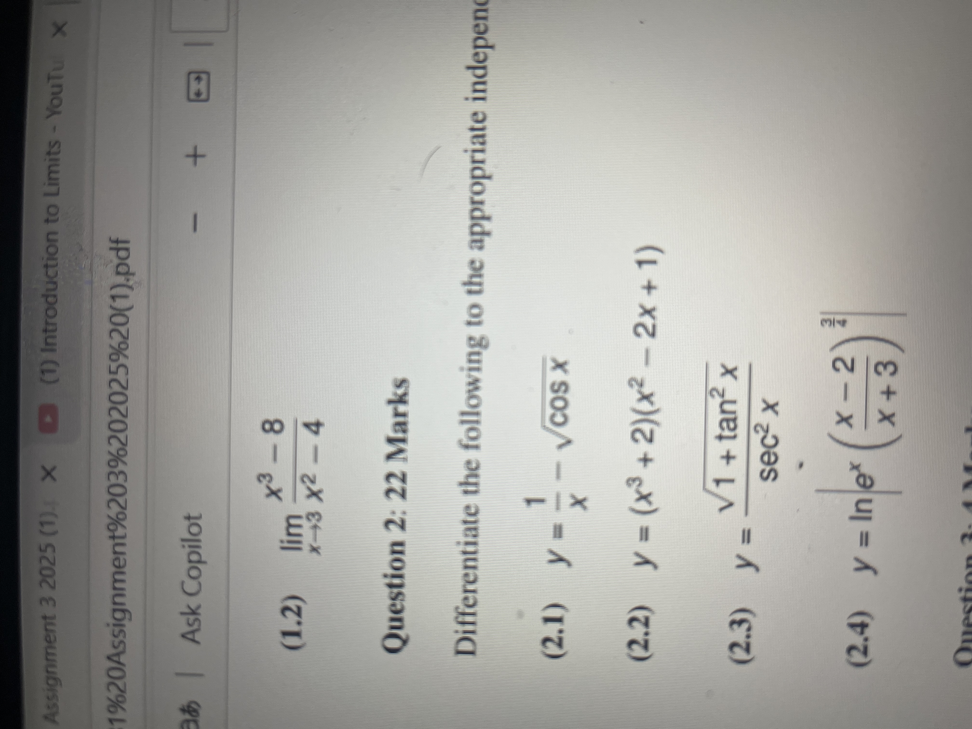 Differentiate the following t o the appropriate