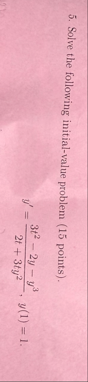 Solve the following initial - value problem ( 1 5