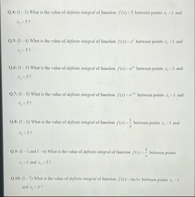 Q . 4 : ( 1 - 3 ) What is the value of definite