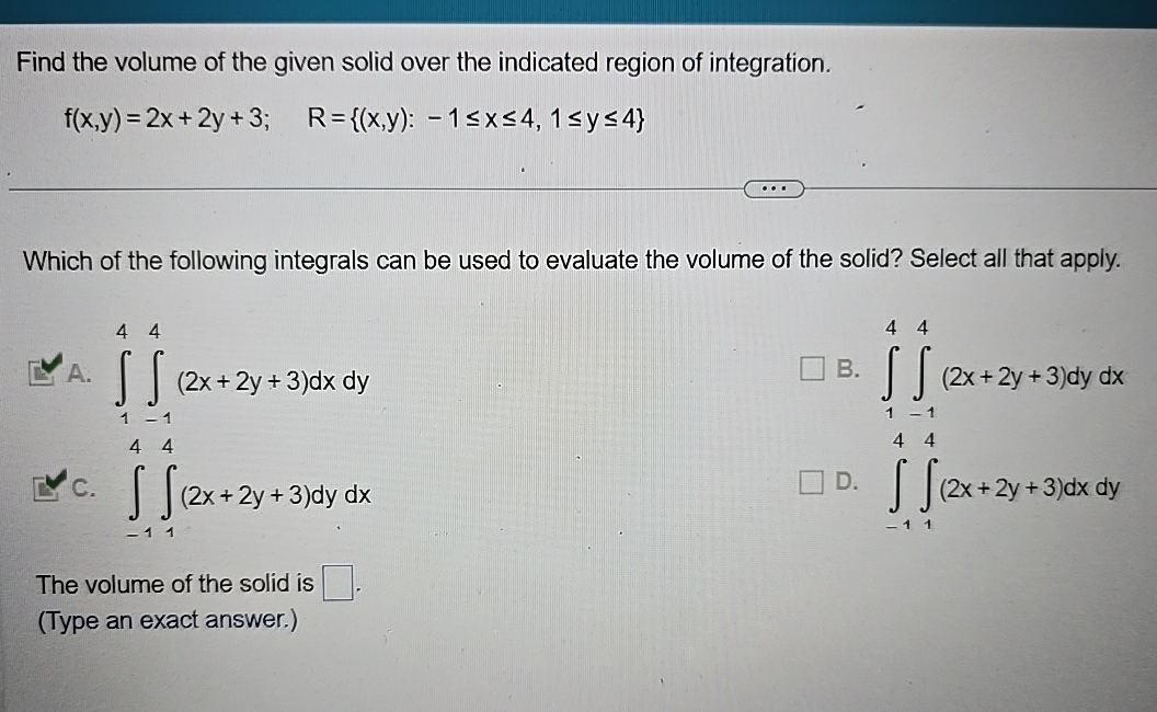 Find the volume of the given solid over the