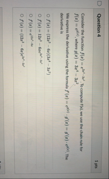 Question 4 1 pts Consider the function f ( x ) =
