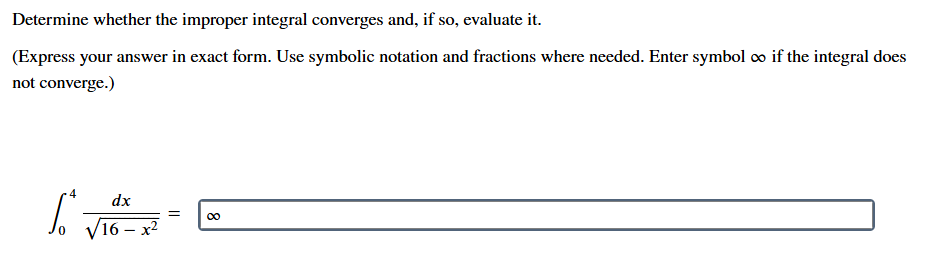 i f the integral does not converge. 0 4 d x 1 6 -