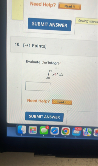 Need Help? Viewing Saved 1 0 . [ - / 1 Points ]
