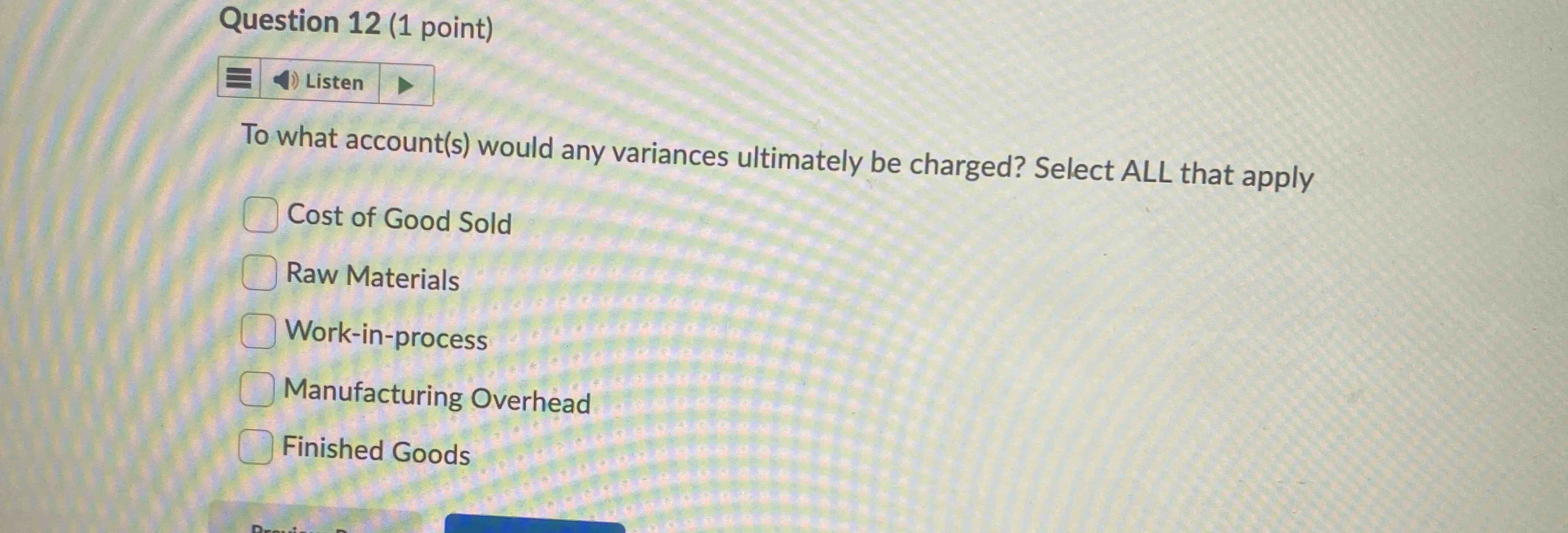 Question 1 2 ( 1 point ) To what account ( s )