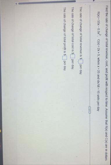 Find the rate of change of total revenue, cost,